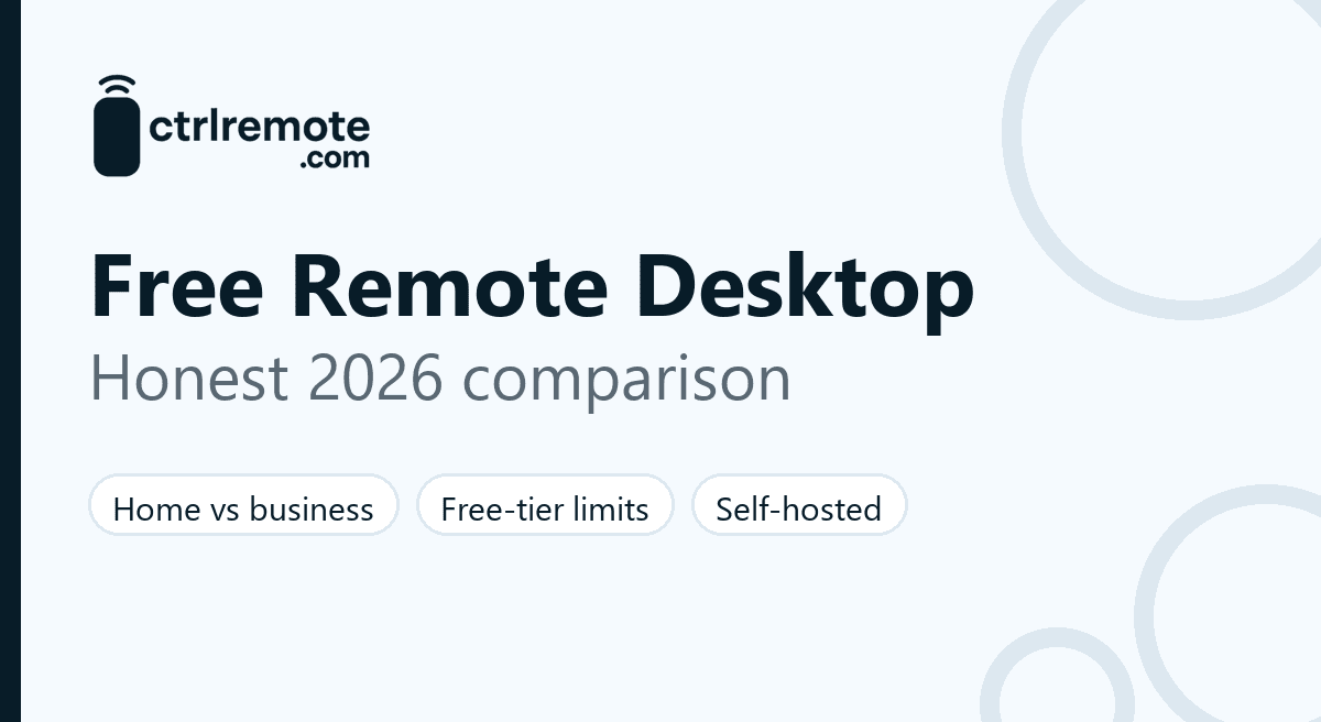 Comparison of free remote desktop software in 2026: licences for home and business use, free-tier limits and platforms